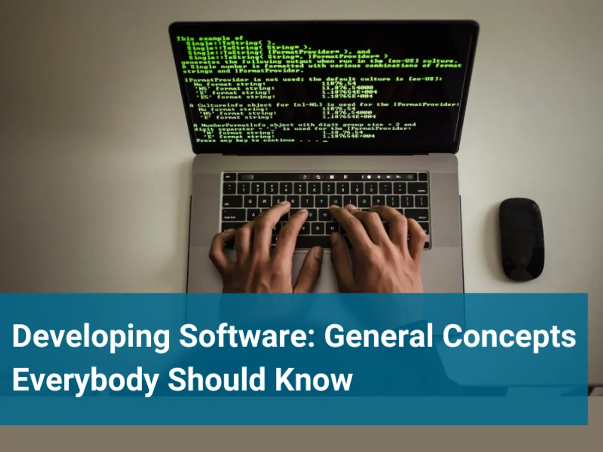 Developing Software: General Concepts Everybody Should Know